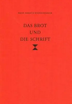 Enzensberger |  Das Brot und die Schrift | Buch |  Sack Fachmedien