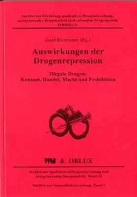 Estermann / Hämmig / Seidenberg |  Auswirkungen der Drogenrepression | Buch |  Sack Fachmedien