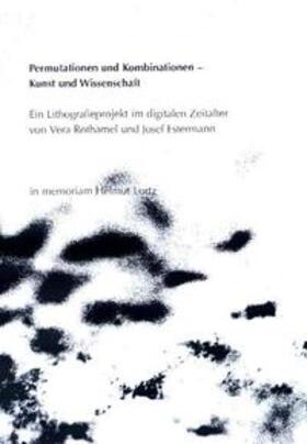 Rothamel / Estermann |  Permutationen und Kombinationen - Kunst und Wissenschaft | Buch |  Sack Fachmedien