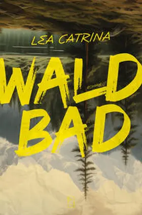 Catrina |  Waldbad | eBook | Sack Fachmedien
