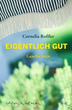 Roffler |  Eigentlich gut | Buch |  Sack Fachmedien