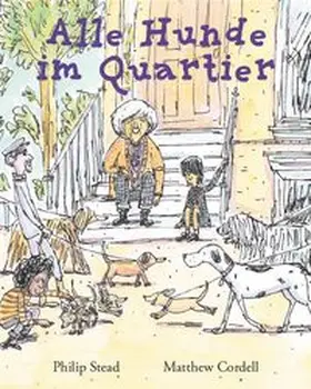 Stead |  Alle Hunde im Quartier | Buch |  Sack Fachmedien