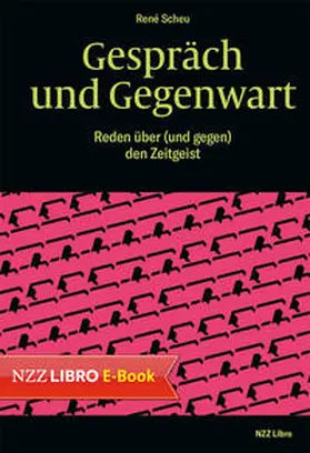 Scheu |  Gespräch und Gegenwart | eBook | Sack Fachmedien