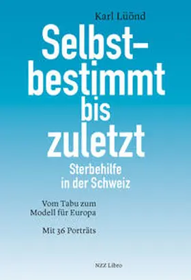Lüönd |  Selbstbestimmt bis zuletzt | Buch |  Sack Fachmedien