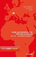 Bernauer / Gentinetta / Kuntz |  Eine Aussenpolitik für die Schweiz im 21. Jahrhundert | eBook | Sack Fachmedien