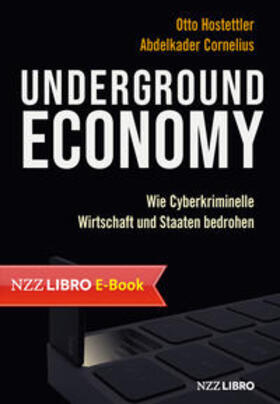 Hostettler / Cornelius |  Underground Economy | eBook | Sack Fachmedien