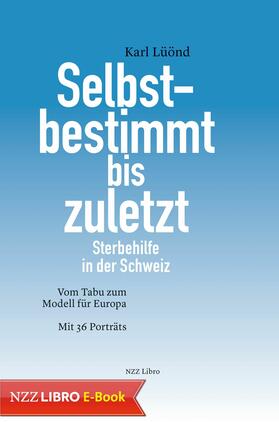 Lüönd | Selbstbestimmt bis zuletzt | E-Book | sack.de