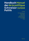 Papadopoulos / Sciarini / Vatter |  Handbuch der Schweizer Politik | Buch |  Sack Fachmedien