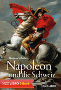 Schuler |  Napoleon und die Schweiz | eBook | Sack Fachmedien