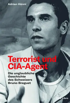 Hänni |  Terrorist und CIA-Agent | eBook | Sack Fachmedien
