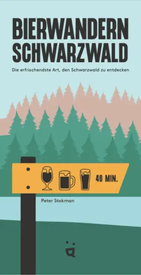 Stokman | Bierwandern Schwarzwald | Buch | 978-3-907293-98-0 | www.sack.de