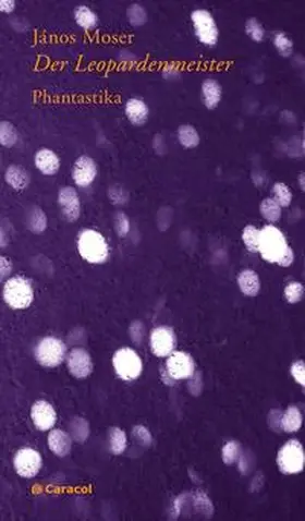 Moser |  Der Leopardenmeister | Buch |  Sack Fachmedien