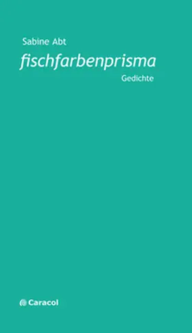 Abt |  fischfarbenprisma | Buch |  Sack Fachmedien