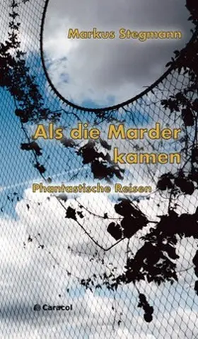 Stegmann |  Als die Marder kamen | Buch |  Sack Fachmedien