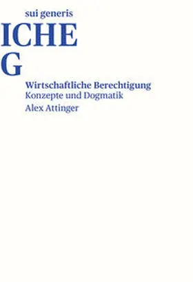 Alex |  Wirtschaftliche Berechtigung – Konzepte und Dogmatik | Buch |  Sack Fachmedien