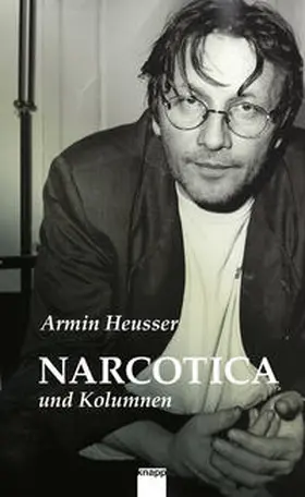 Heusser / Berndt |  Narcotica | Buch |  Sack Fachmedien