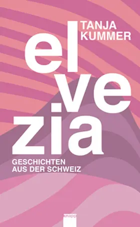Kummer |  Elvezia | Buch |  Sack Fachmedien