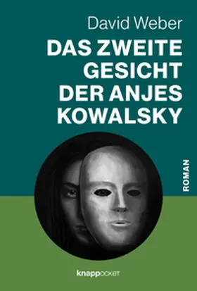 Weber |  Das zweite Gesicht der Anjes Kowalsky | Buch |  Sack Fachmedien