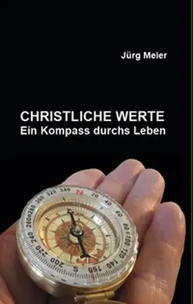 Meier |  CHRISTLICHE WERTE | Buch |  Sack Fachmedien