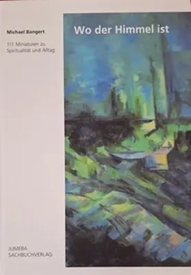Bangert |  Wo der Himmel ist | Buch |  Sack Fachmedien