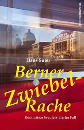 Suter |  Berner Zwiebel-Rache | Buch |  Sack Fachmedien