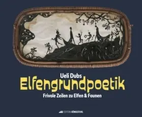 Dubs |  Elfengrundpoetik | Buch |  Sack Fachmedien