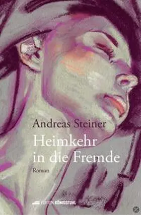 Steiner |  Heimkehr in die Fremde | Buch |  Sack Fachmedien