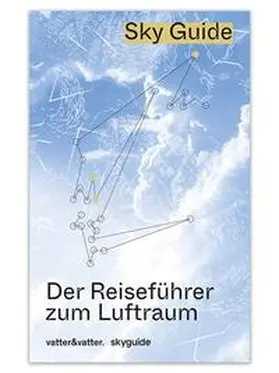 Vatter |  Sky Guide | Buch |  Sack Fachmedien