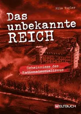 Vogler |  Das unbekannte Reich | Buch |  Sack Fachmedien