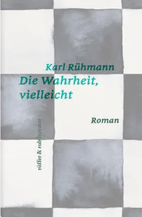 Rühmann |  Die Wahrheit, vielleicht | eBook | Sack Fachmedien