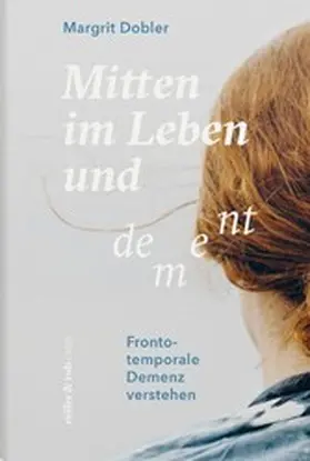 Dobler |  Mitten im Leben und dement | eBook | Sack Fachmedien