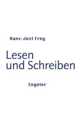 Frey |  Lesen und Schreiben | Buch |  Sack Fachmedien