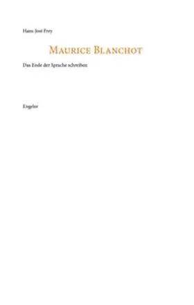 Frey |  Maurice Blanchot | Buch |  Sack Fachmedien