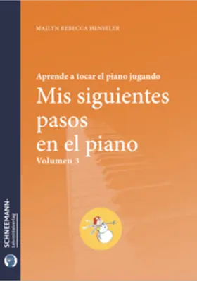 Henseler |  Mis siguientes pasos en el piano 3 | Buch |  Sack Fachmedien