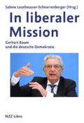 Leutheusser-Schnarrenberger |  In liberaler Mission | Buch |  Sack Fachmedien
