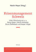 Meyer |  Krisenmanagement Schweiz | Buch |  Sack Fachmedien