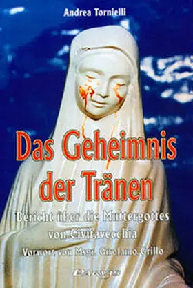 Tornielli |  Das Geheimnis der Tränen | Buch |  Sack Fachmedien