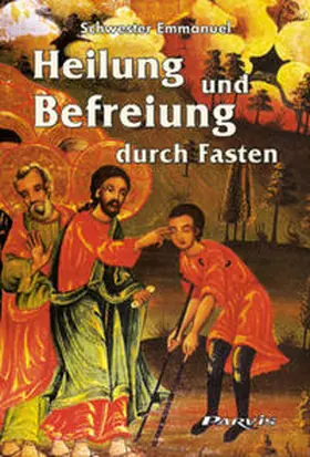 Maillard |  Heilung und Befreiung durch Fasten | Buch |  Sack Fachmedien