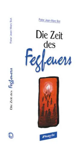 Bot |  Die Zeit des Fegfeuers | Buch |  Sack Fachmedien