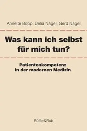 Bopp / Nagel |  Was kann ich selbst für mich tun? | Buch |  Sack Fachmedien