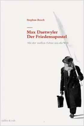 Bosch |  Max Daetwyler - Der Friedensapostel | Buch |  Sack Fachmedien