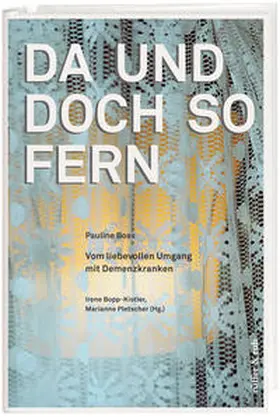 Boss / Bopp-Kistler / Pletscher |  Da und doch so fern | Buch |  Sack Fachmedien
