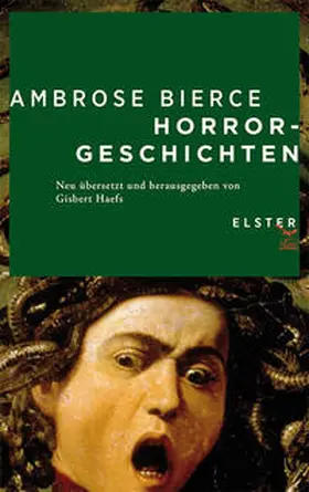Bierce / Haefs |  Horrorgeschichten | Buch |  Sack Fachmedien