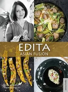 Horvath / Knecht |  Edita - Asian Fusion | eBook | Sack Fachmedien