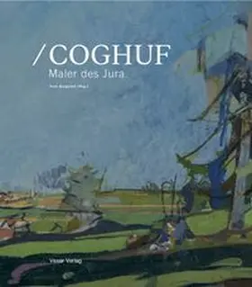 Guignard |  Coghuf – Maler des Jura | Buch |  Sack Fachmedien