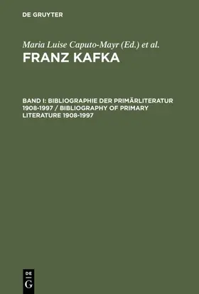 Herz / Caputo-Mayr |  Bibliographie der Primärliteratur 1908-1997/ Bibliography of Primary Literature 1908-1997 | Buch |  Sack Fachmedien