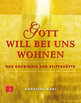 Kägi |  Gott will bei uns wohnen | Buch |  Sack Fachmedien