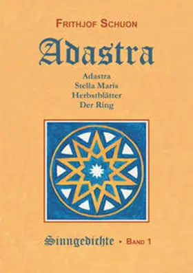 Schuon |  Schuons Sinngedichte / Adastra | Buch |  Sack Fachmedien