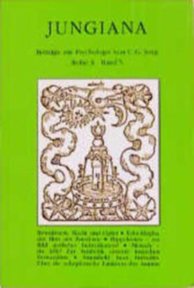 Franz / Penteado Kujawski / Bertram | Jungiana / Reihe A. Beiträge zur Psychologie von C. G. Jung | Buch | 978-3-908116-05-9 | sack.de
