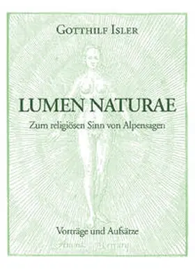 Isler |  Jungiana / Reihe B. Beiträge zur Psychologie von C. G. Jung / Lumen Naturae | Buch |  Sack Fachmedien